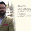 James Devereux, Sommelier, Manchester House