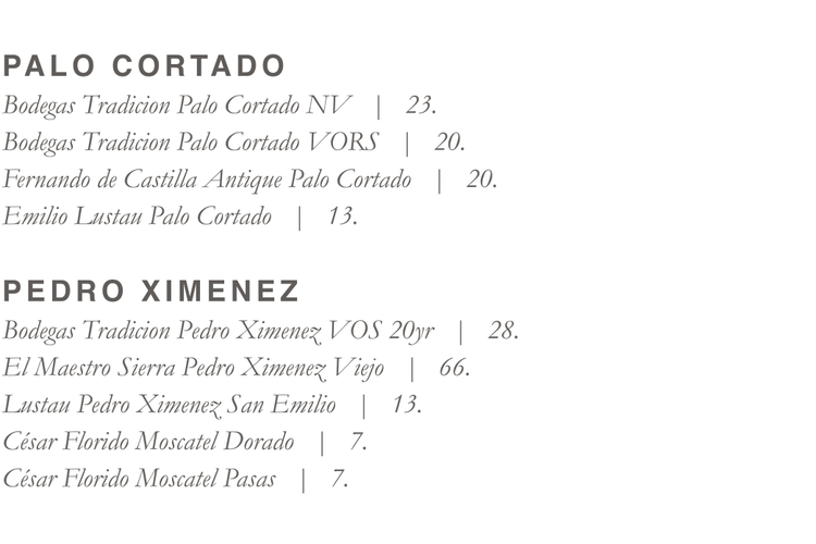 Palo Cortados & Pedro Ximenez by the glass